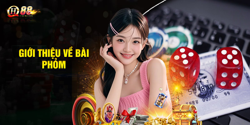Giới thiệu về bài Phỏm