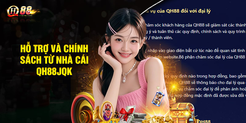 Hỗ Trợ Và Chính Sách Từ Nhà Cái QH88Jqk