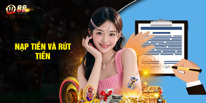 Nạp Tiền Và Rút Tiền